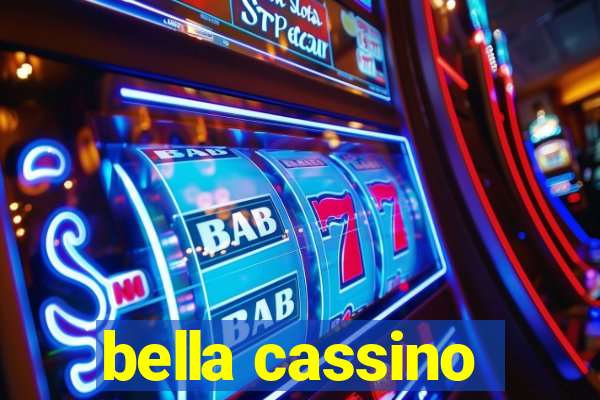 bella cassino